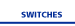 switches